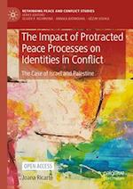 The Impact of Protracted Peace Processes on Identities in Conflict