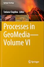 Processes in GeoMedia—Volume VI