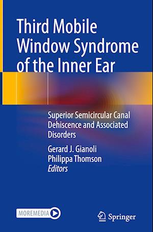 Third Mobile Window Syndrome of the Inner Ear