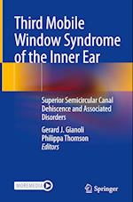 Third Mobile Window Syndrome of the Inner Ear