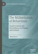The Militarisation of Behaviours