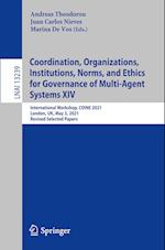 Coordination, Organizations, Institutions, Norms, and Ethics for Governance of Multi-Agent Systems XIV