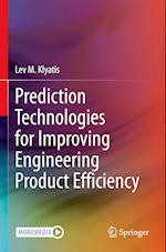 Prediction Technologies for Improving Engineering Product Efficiency