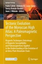 Tectonic Evolution of the Moroccan High Atlas: A Paleomagnetic Perspective