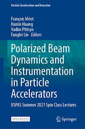 Polarized Beam Dynamics and Instrumentation in Particle Accelerators