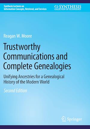 Trustworthy Communications and Complete Genealogies