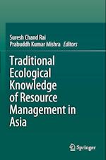 Traditional Ecological Knowledge of Resource Management in Asia