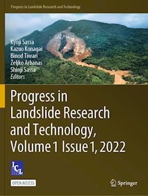 Progress in Landslide Research and Technology, Volume 1 Issue 1, 2022