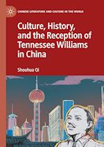 Culture, History, and the Reception of Tennessee Williams in China