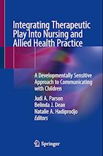 Integrating Therapeutic Play Into Nursing and Allied Health Practice
