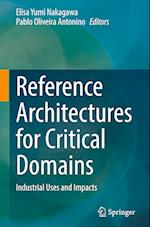 Reference Architectures for Critical Domains