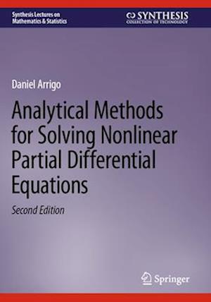 Analytical Methods for Solving Nonlinear Partial Differential Equations