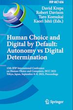 Human Choice and Digital by Default: Autonomy vs Digital Determination