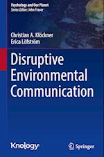 Disruptive Environmental Communication