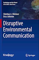 Disruptive Environmental Communication