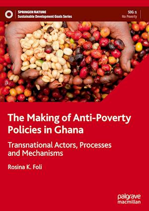 The Making of Anti-Poverty Policies in Ghana