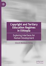 Copyright and Tertiary Education Regimes in Ethiopia