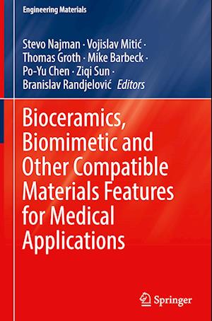 Bioceramics, Biomimetic and Other Compatible Materials Features for Medical Applications