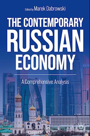 The Contemporary Russian Economy