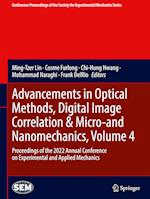 Advancements in Optical Methods, Digital Image Correlation & Micro-and Nanomechanics, Volume 4