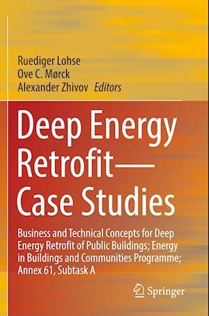 Deep Energy Retrofit—Case Studies