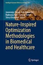 Nature-Inspired Optimization Methodologies in Biomedical and Healthcare