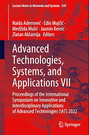 Advanced Technologies, Systems, and Applications VII