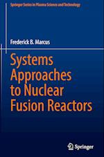 Systems Approaches to Nuclear Fusion Reactors