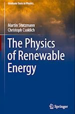 The Physics of Renewable Energy