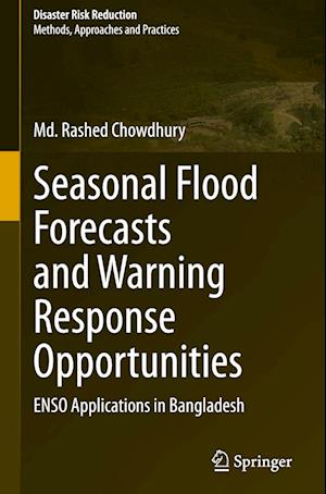 Seasonal Flood Forecasts and Warning Response Opportunities