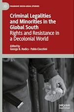 Criminal Legalities and Minorities in the Global South