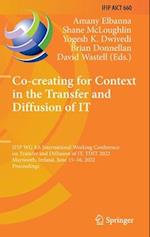 Co-creating for Context in the Transfer and Diffusion of IT