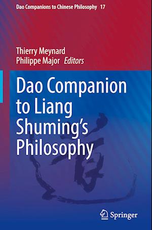 Dao Companion to Liang Shuming’s Philosophy