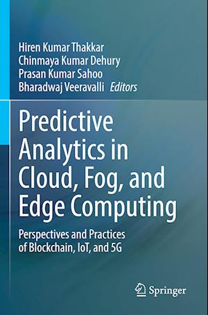 Predictive Analytics in Cloud, Fog, and Edge Computing