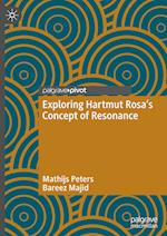 Exploring Hartmut Rosa's Concept of Resonance