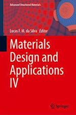 Materials Design and Applications IV