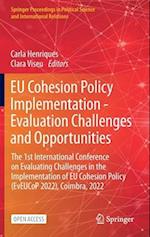 EU Cohesion Policy Implementation - Evaluation Challenges and Opportunities