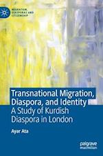 Transnational Migration, Diaspora, and Identity