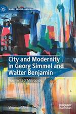 City and Modernity in Georg Simmel and Walter Benjamin
