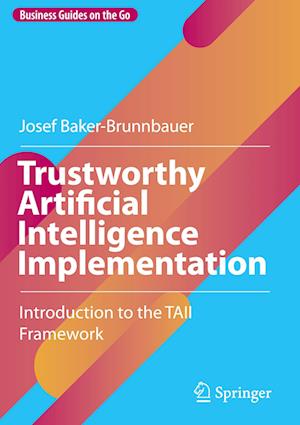 Trustworthy Artificial Intelligence Implementation