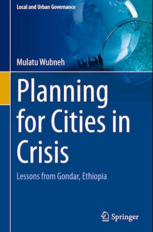 Planning for Cities in Crisis