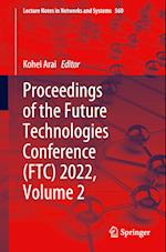 Proceedings of the Future Technologies Conference (FTC) 2022, Volume 2