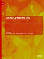 Critical Confessions Now