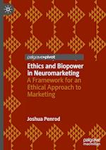 Ethics and Biopower in Neuromarketing