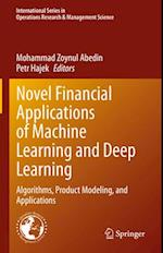 Novel Financial Applications of Machine Learning and Deep Learning