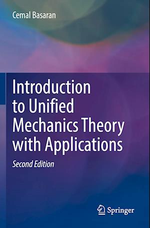 Introduction to Unified Mechanics Theory with Applications