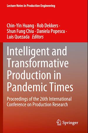 Intelligent and Transformative Production in Pandemic Times