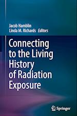 Connecting to the Living History of Radiation Exposure