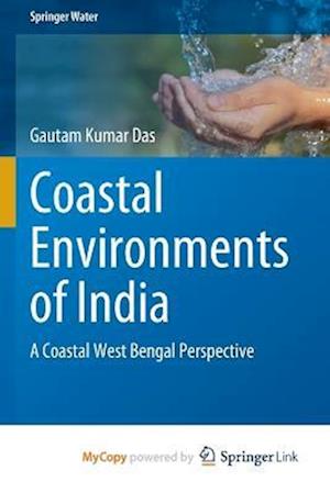 Coastal Environments of India : A Coastal West Bengal Perspective