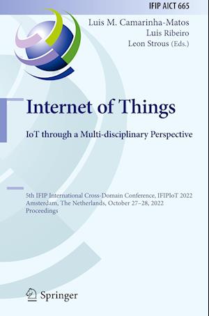 Internet of Things. IoT through a Multi-disciplinary Perspective